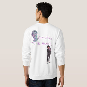 SWEATSHIRT C'EST OK D'ÊTRE MANIACQUE