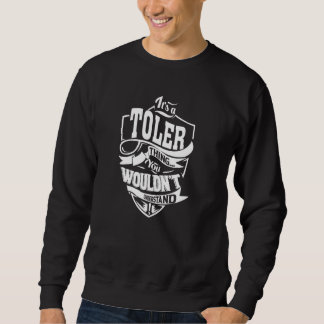 Sweatshirt C'est TOLER Thing