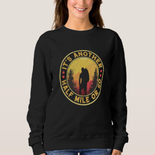 Sweatshirt C'est un autre à 800 mètres du Camping Natur Rando