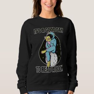 Sweatshirt C'est un bon jour pour lire un livre Livre Astro