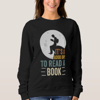 Sweatshirt C'est un bon jour pour lire un livre Livre Femm