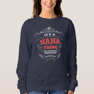 Sweatshirt C'est un truc de Nana, tu ne comprendrais pas