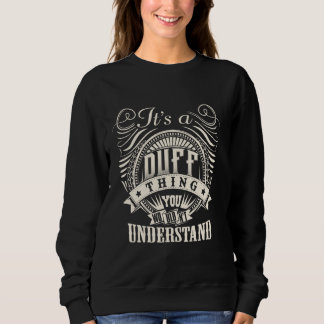 Sweatshirt C'est une affaire de DUFF que vous ne comprendriez