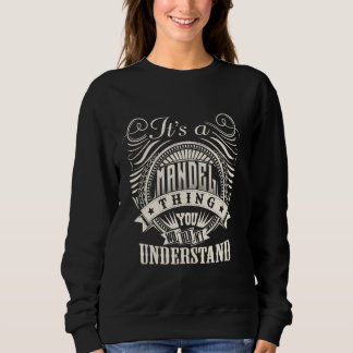 Sweatshirt C'est une affaire MANDEL que vous ne comprendriez