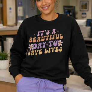 Sweatshirt C'est une belle journée pour sauver des vies infir
