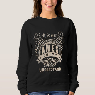 Sweatshirt C'est une chose AMES que vous ne comprendriez pas