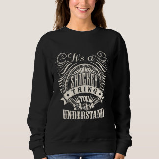 Sweatshirt C'est une chose CHOQUANTE que vous ne comprendriez