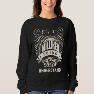 Sweatshirt C'est une chose de MILLIKEN que vous ne comprendri