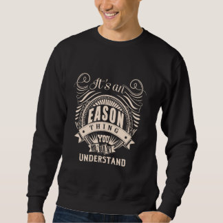 Sweatshirt C'est une chose EASON que vous ne comprendriez pas