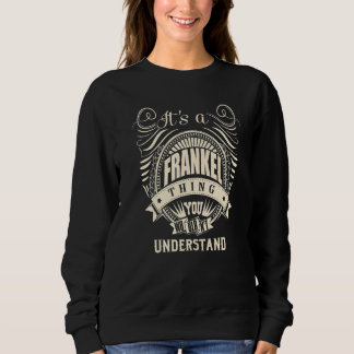 Sweatshirt C'est une chose franche que vous ne comprendriez p