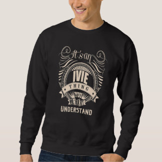 Sweatshirt C'est une chose IVIE que vous ne comprendriez pas