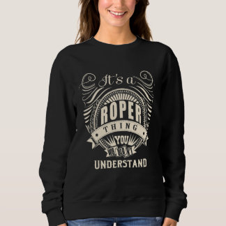 Sweatshirt C'est une chose roper que vous ne comprendriez pas
