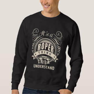 Sweatshirt C'est une chose roper que vous ne comprendriez pas