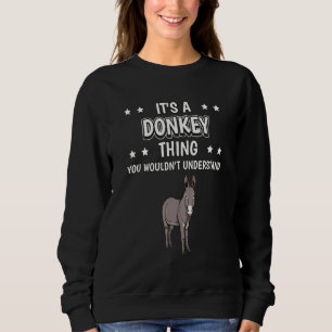 Sweatshirt C'Est Une Citation D'Âne Dons