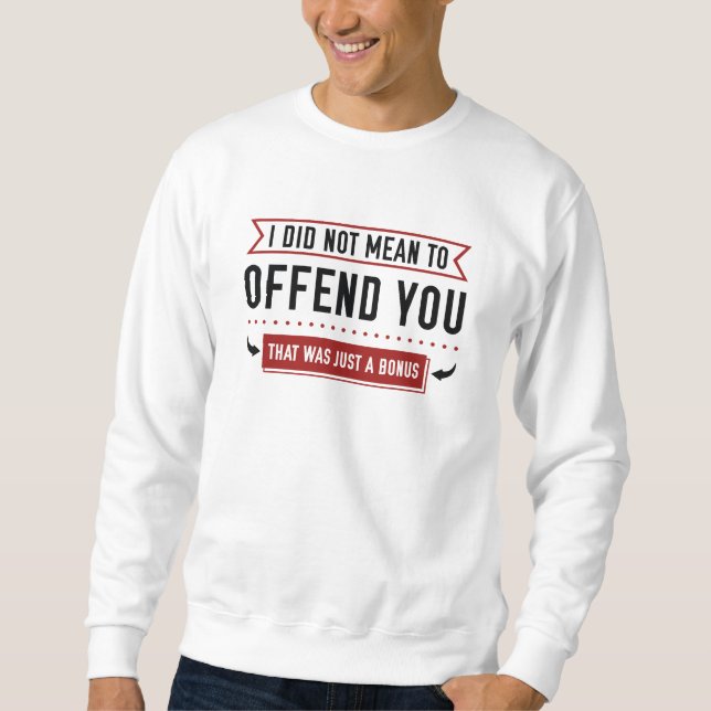 Sweatshirt C'Était Juste Un Bonus (Devant)
