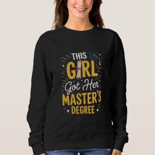 Sweatshirt Cette fille a obtenu son diplôme de master en 2026