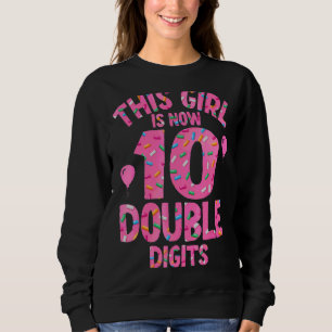 Sweatshirt Cette Fille Est Maintenant 10 Chiffres Double
