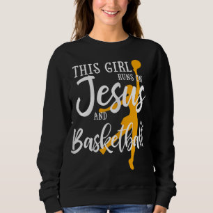 Sweatshirt Cette Fille Fonctionne Sur Jésus Et Basket Christi