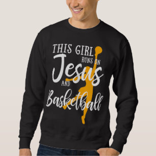 Sweatshirt Cette Fille Fonctionne Sur Jésus Et Basket Christi