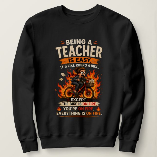 Sweatshirt Chaque enseignant comprendra ceci 😂🔥 (Design devant)