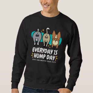Sweatshirt Chaque jour est Mercredi de stérilisation et castr
