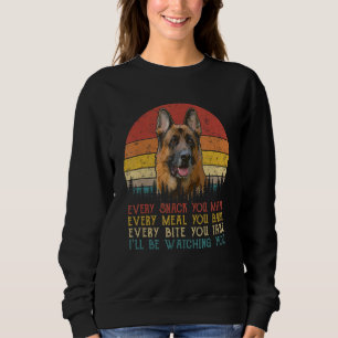 Sweatshirt Chaque Snack Que Vous Faites Allemand Berger Chien