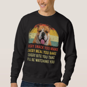 Sweatshirt Chaque Snack Que Vous Faites Anglais Chien Chien M
