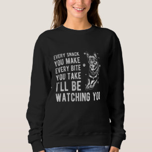SWEATSHIRT CHAQUE SNACK QUE VOUS FAITES CHAQUE BITE QUE VOUS 