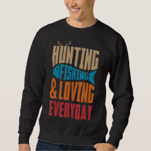Sweatshirt Chasse pêche et amour quotidien pêche h