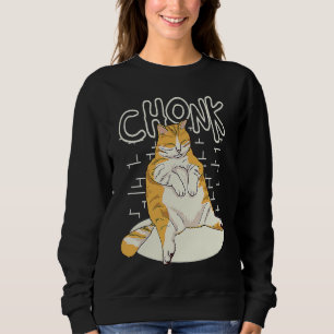 Sweatshirt Chat de graisse Chonk Échelle Chonky Chubby Kitten