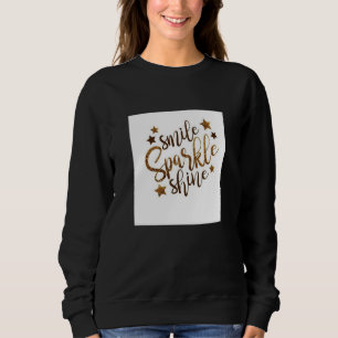 Sweatshirt Chemises Smiles and shines pour femmes 