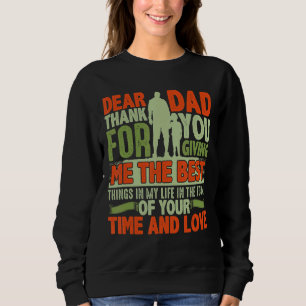 Sweatshirt Cher Papa Merci De M'Avoir Donné Les Meilleures Ch