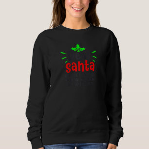Sweatshirt Cher Père Noël Avant D'Expliquer Combien Connaisse