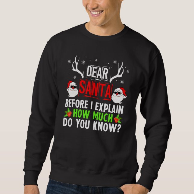 Sweatshirt Cher Père Noël Avant D'Expliquer Combien Vous Save (Devant)