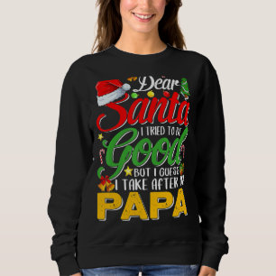 Sweatshirt Cher Père Noël, J'Ai Essayé D'Être Bon, Mais J'Ai 