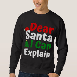 Sweatshirt Cher Père Noël, je peux expliquer Noël