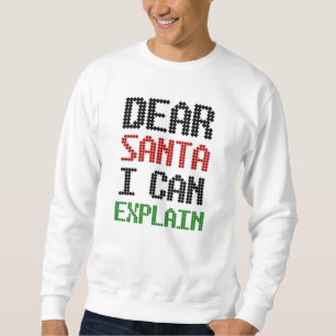 Sweatshirt Cher Père Noël, je peux vous expliquer Christmas