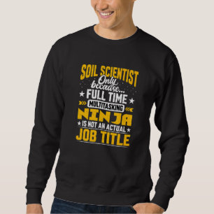 Sweatshirt Chercheur en sol Geologi Titre du travail Chercheu