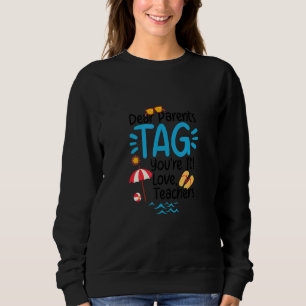 Sweatshirt Chers parents Étiquette Vous êtes ça l'amour Ensei