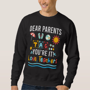 Sweatshirt Chers parents Étiquette Vous êtes ça l'amour Ensei