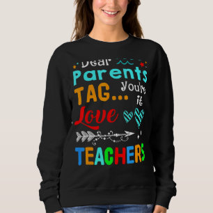 Sweatshirt Chers parents Étiquette Vous êtes ça l'amour Ensei