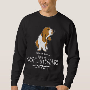 Sweatshirt Chien de Basset Hound - entendez que vous je