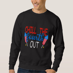 Sweatshirt Chill The Quatrième Sortie Fireworks Usa 4 juillet