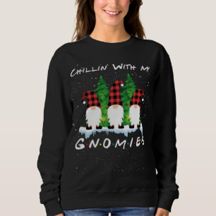 Sweatshirt Chillin' Avec Mes Gnomies Drôle Ami Gnome Christ