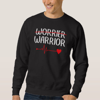 Sweatshirt Chirurgie du coeur ouvert Guerrier pas Worrier