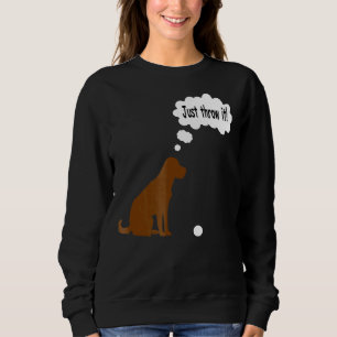 Sweatshirt Chocolat Labrador Retriever T Lab Dog