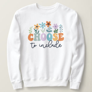 Sweatshirt Choisir D'Inclure L'Autisme Enseignant De L'Éducat