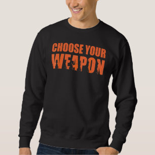 Sweatshirt Choisir Votre Arme Costume D'Échecs Chess Chess Ap