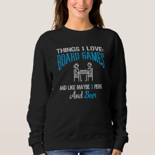 Sweatshirt Choses que j'aime Jeux de société et bière Joueur 