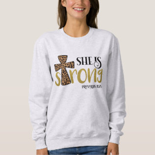 Sweatshirt Chrétienne, elle est forte Bible et proverbes 31: